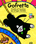Gofrette: Greta et Garbo au cirque Zanimo